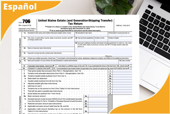 Declaraciones de impuestos sobre el patrimonio desmitificadas: un recurso para preparadores de impuestos para el formulario 706 del IRS