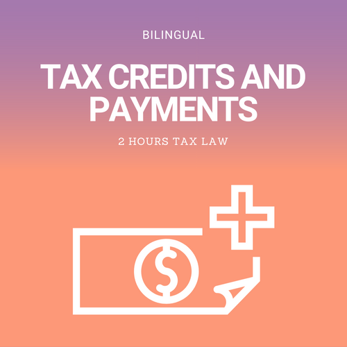 Bilingual Tax Credits and Payments