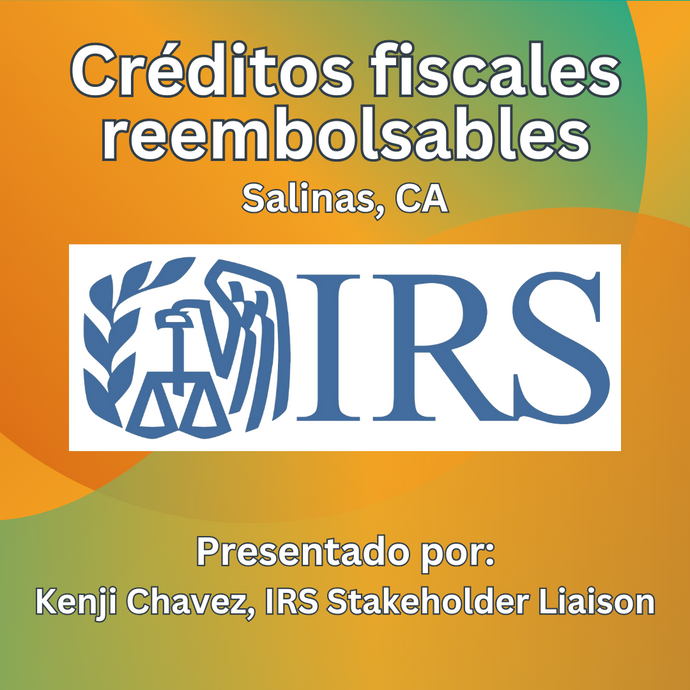 Créditos fiscales reembolsables - Salinas, CA