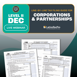 Level II December: Line-by-Line Tax Filing Guide for Corporations & Partnerships