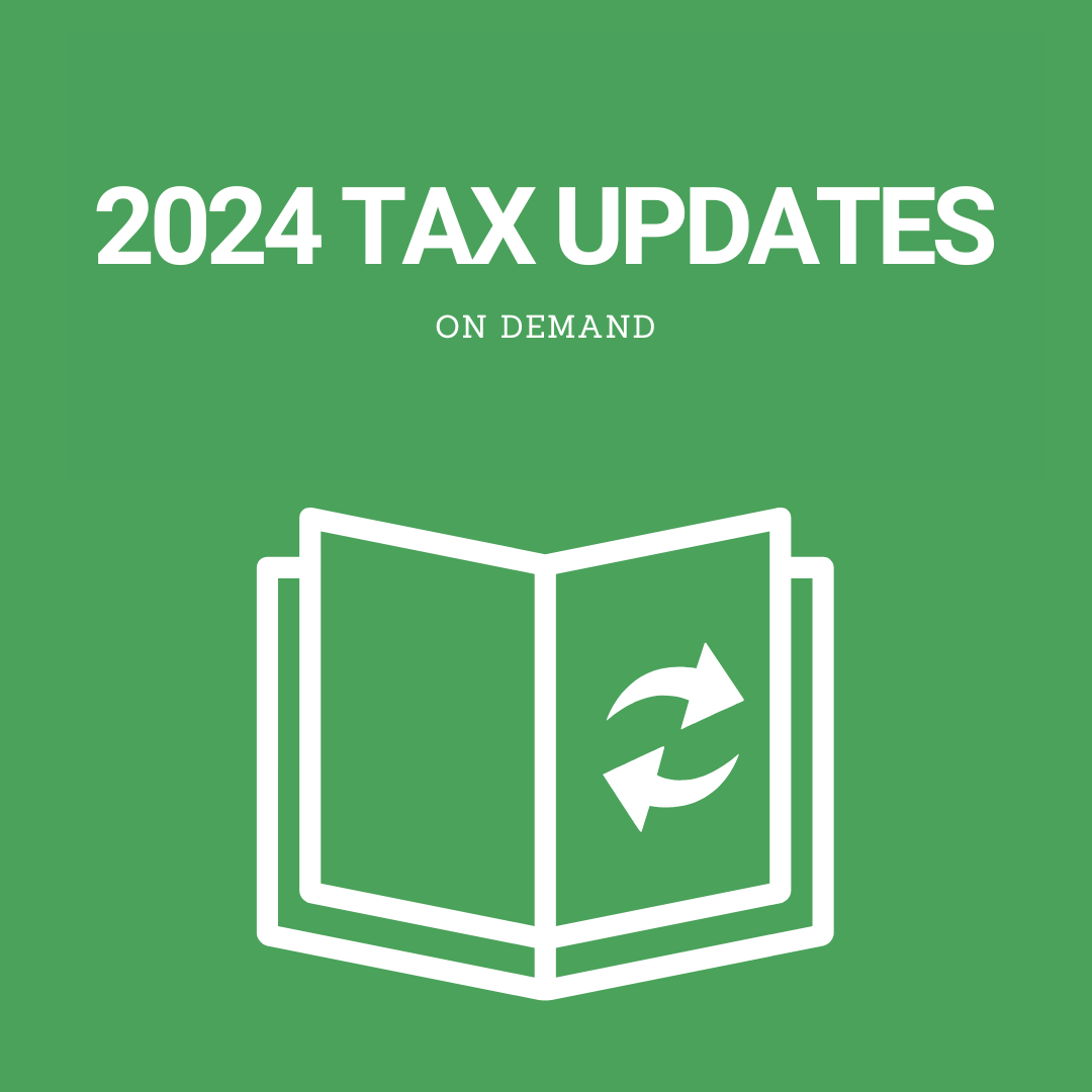 2024 Tax Updates On Demand