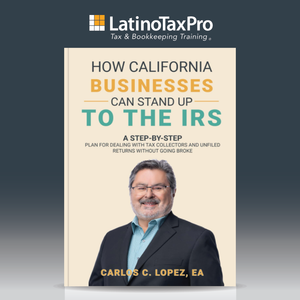 How California Businesses Can Stand Up to the IRS
