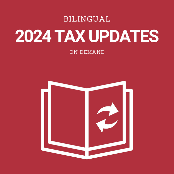 2024 Bilingual Tax Updates on Demand