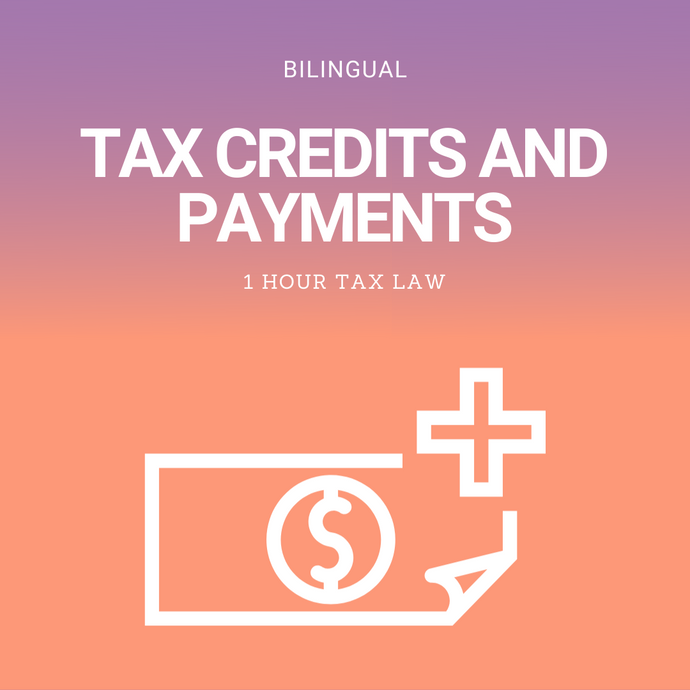 Bilingual Tax Credits and Payments