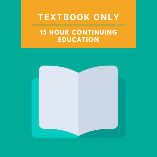 15 Hour Continuing Education Textbook Only