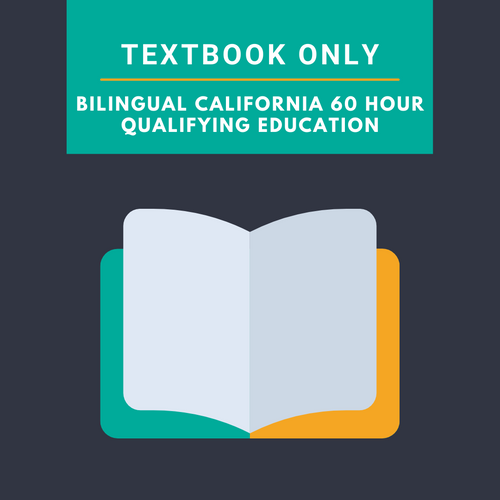 Bilingual California 60 Hour Textbook Only