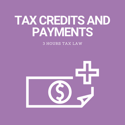 Tax Credits and Payments