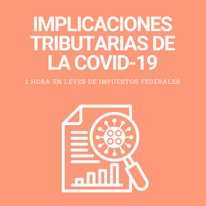 Implicaciones tributarias de la COVID-19